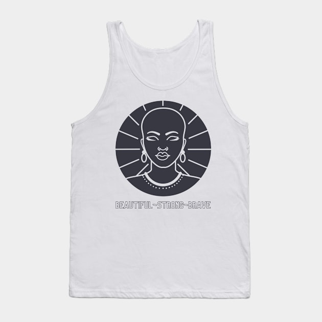 BEAUTIFUL, STRONG, BRAVE WOMAN Tank Top by DD Ventures